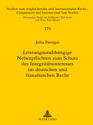 cover image of Leistungsunabhängige Nebenpflichten zum Schutz des Integritätsinteresses im deutschen und französischen Recht